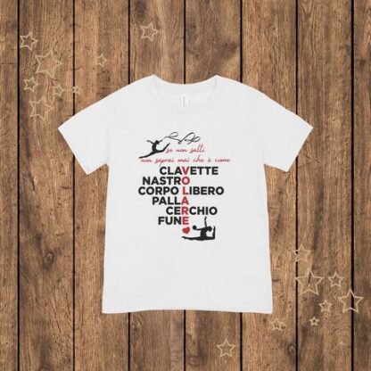 T-shirt ginnasta | Ginnastica Ritmica | Attrezzi se non salti non saprai mai che è come Volare|  Regalo scuola | Regalo sport